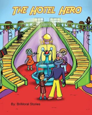The Hotel Hero