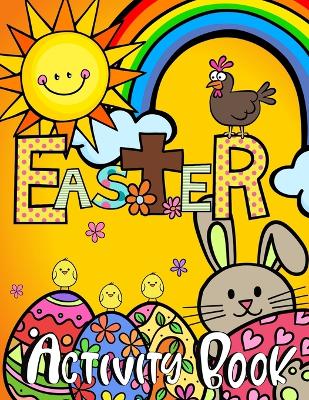 Happy Easter Activity Book for Kids Ages 3-6