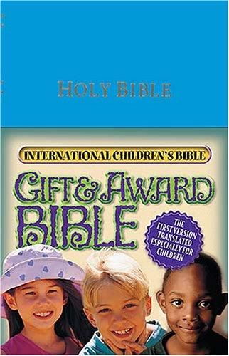 Gift and Award Bible-ICB: The First Version Translated Especially for Children