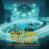Outlaws of Time: the Legend of Sam Miracle