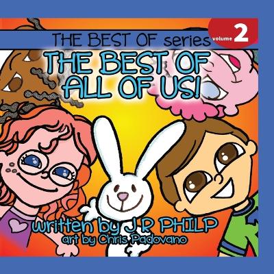 The Best of All of Us!