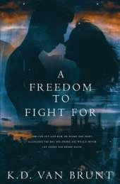 A Freedom to Fight For