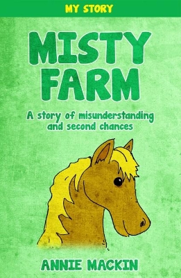 Misty Farm - A story of misunderstanding and second chances