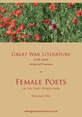 Great War Literature Study Guide on Female Poets of the First World War