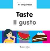 My Bilingual Book -  Taste (English-Italian)
