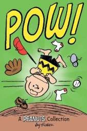 Charlie Brown: POW! (PEANUTS AMP! Series Book 3): A Peanuts Collection