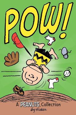Charlie Brown: POW!  (PEANUTS AMP! Series Book 3): A Peanuts Collection