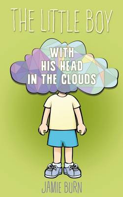The Little Boy with His Head in the Clouds