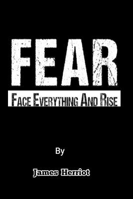 F.E.A.R: Face Everything And Rise