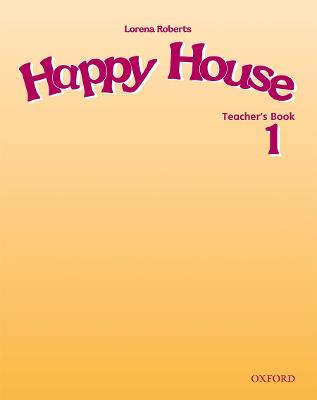 Happy House 1: Teacher's Book