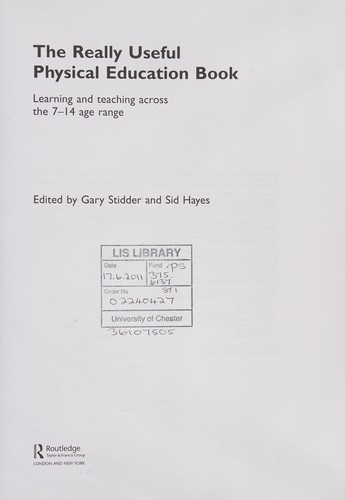 The Really Useful Physical Education Book: Learning and Teaching Across the 7-14 Age Range