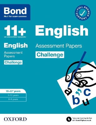Bond 11+ English Challenge Assessment Papers 10-11 years: Ready for the 2026 exam (for GL Assessment & other 11 plus exams)