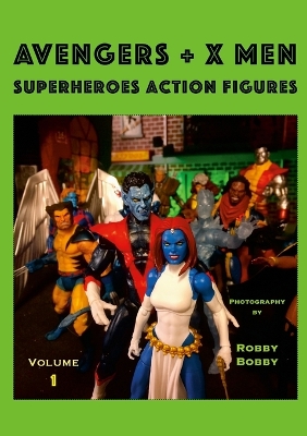 AVENGERS + X MEN Volume 1: Superheroes Action Figures