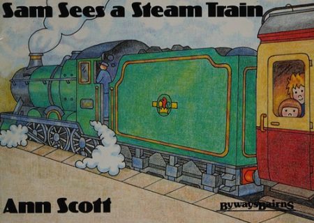 Sam Sees a Steam Train