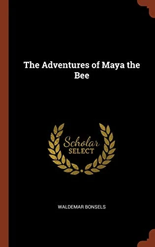 The Adventures of Maya the Bee