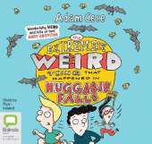 The Extremely Weird Thing That Happened in Huggabie Falls