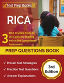 RICA Prep Questions Book: 3 RICA Practice Tests for the California Reading Instruction Competence Assessment [3rd Edition]