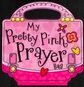 My Pretty Pink Prayer Bag (Book)
