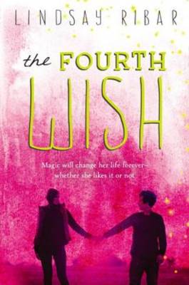 The Fourth Wish: The Art of Wishing