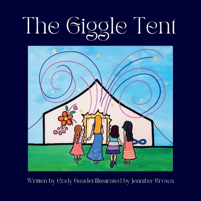 The Giggle Tent