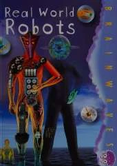 Real World Robots