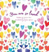 You Are So Loved