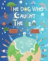 The Dog Who Caught the Sea