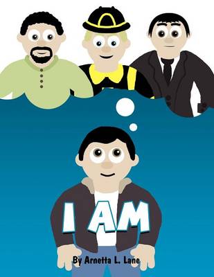 I Am