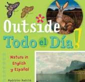 Outside Todo el Da: Nature in English y Espaol