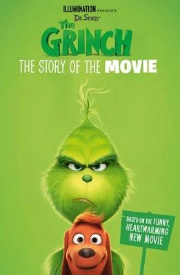 The Grinch: The Story of the Movie: Movie Tie-in