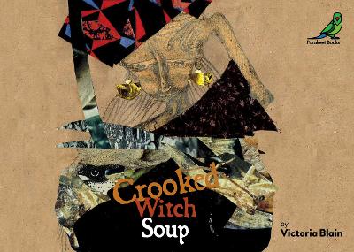 Crooked Witch Soup