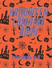 Halloween Coloring Book: For Kids 4-8
