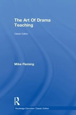 The Art Of Drama Teaching