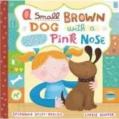 A Small Brown Dog With A Wet Pink Nose