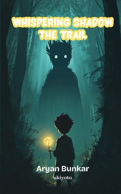 Whispering Shadow The Trail (Edition1)