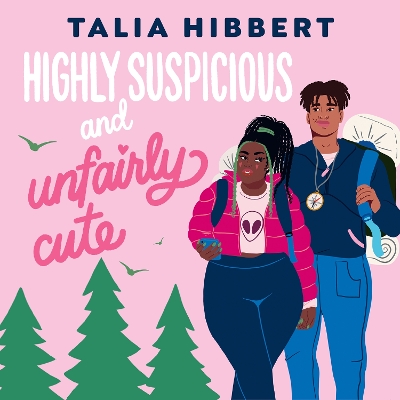 Highly Suspicious and Unfairly Cute: the New York Times bestselling YA romance