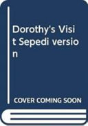 Dorothy's Visit Sepedi version