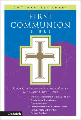 GNT, First Communion Bible: New Testament, Imitation Leather, White: GNT New Testament