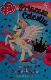 My Little Pony: Princess Celestia and the Royal Rescue