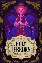 Holy Terrors: the stunning final instalment of fantasy series, set in Bavarian-inspired world