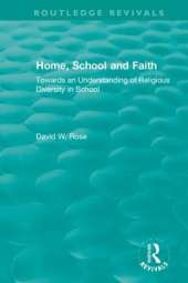 Home, School and Faith: Towards an Understanding of Religious Diversity in School