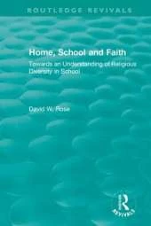 Home, School and Faith: Towards an Understanding of Religious Diversity in School