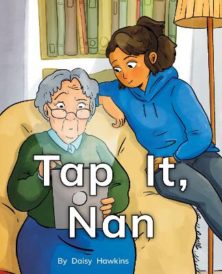 Tap It, Nan: Phonics Phase 2