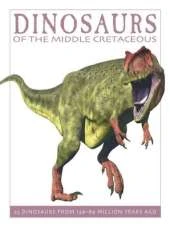 Dinosaurs of the Mid-Cretaceous