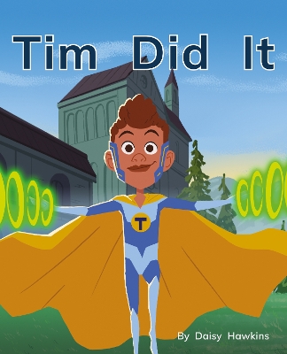 Tim Did It: Phonics Phase 2