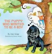 The Puppy Who Wanted to Be a Boy