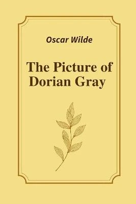 The Picture of Dorian Gray by Oscar Wilde