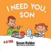 I Need You Son
