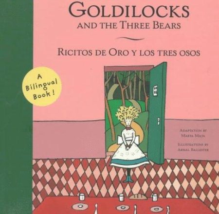 Goldilocks and the Three Bears: Ricitos De Oro Y Los Tre Osos