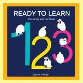 READY TO LEARN, counting numbers: Fun and educational basic math for early education 3-5, memory improvement, A simple Tutorial bedtime and dream.